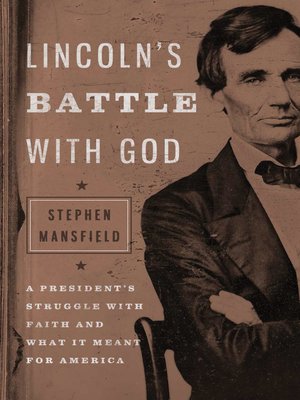 cover image of Lincoln's Battle with God